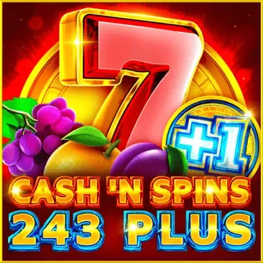 Cash’n Spins 243 Plus